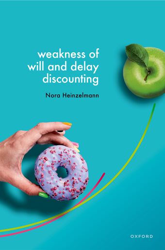 Weakness of Will and Delay Discounting book cover