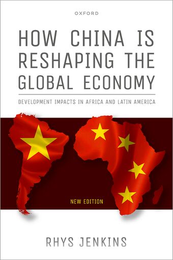 How China is Reshaping the Global Economy book cover