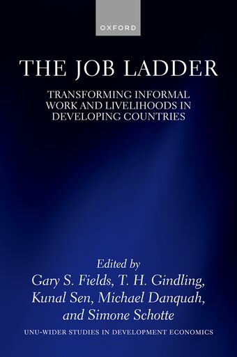 The Job Ladder Transforming Informal Work and Livelihoods Developing Countries book cover