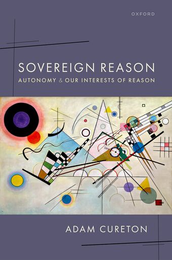 Sovereign Reason Autonomy and our Interests of Reason book cover