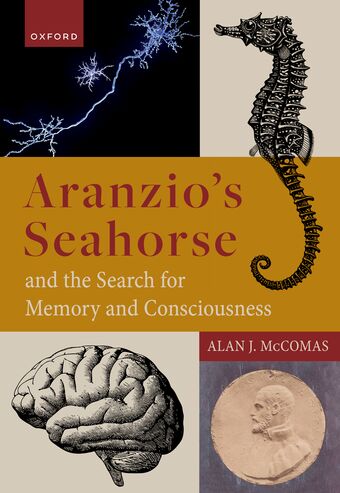 Aranio's Seahorse and the Search for Memory and Consciousness book cover