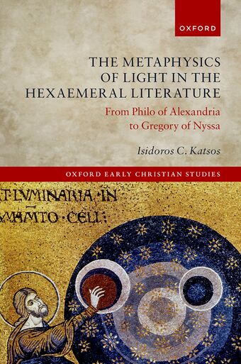 The Metaphysics of Light in Hexaemeral Literature book cover