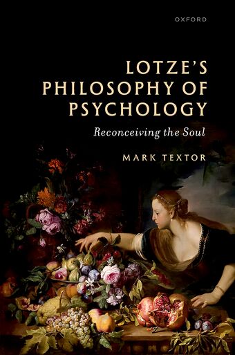 Hermann Lotze's Philosophy Of Mind/Lotze's Interested Soul Cloth book cover