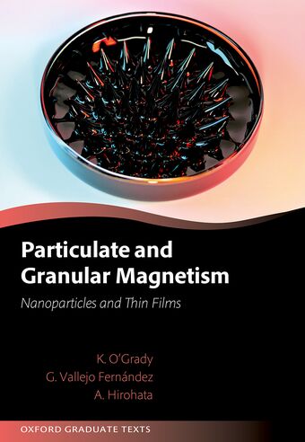 Particulate and Granular Magnetism Nanoparticles and Thin Films book cover