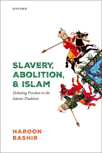 Slavery, Abolition, and Islam book cover