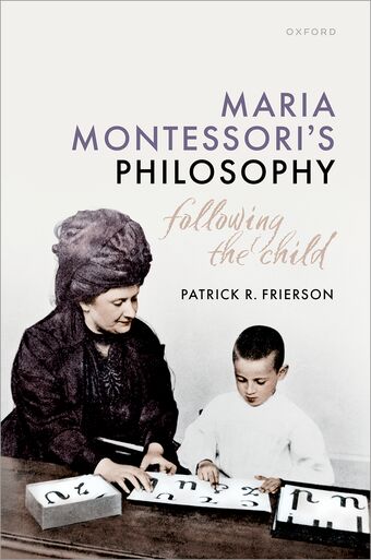 Maria Montessori's Philosophy Following the Child book cover