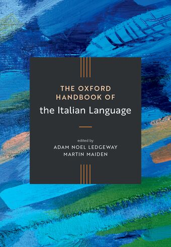 Oxford Handbook Of The Italian Language OHBK Cloth book cover