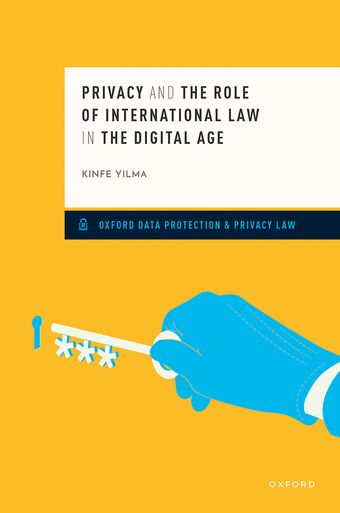 Privacy and the Role of International Law in the Digital Age book cover