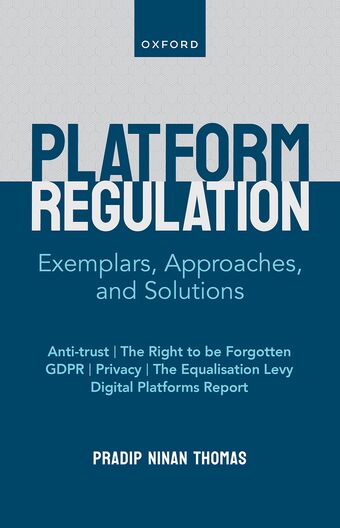 Digital Platform Regulation Exemplars Approaches and Solutions book cover
