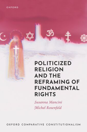 Politicized Religion And The Reframing Of Fundamental Rights OCCL Cloth book cover