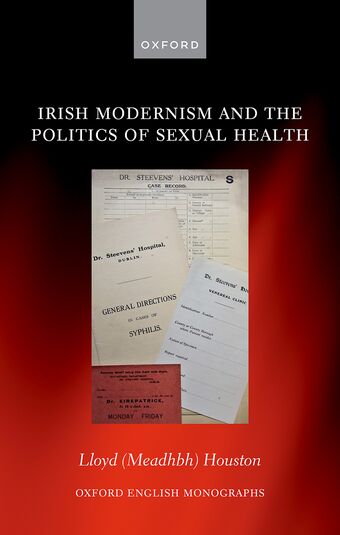 Irish Modernism and the Politics of Sexual Health book cover