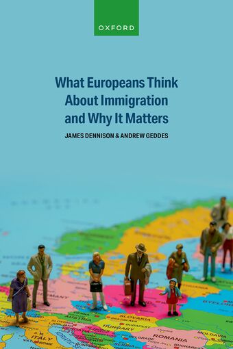 What Europeans Think About Immigration & Why It Matters Cloth book cover