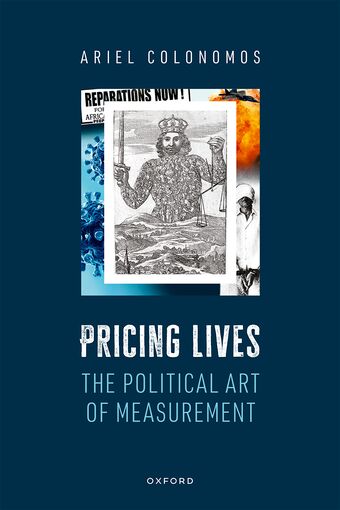 Pricing Lives The Political Art of Measurement book cover