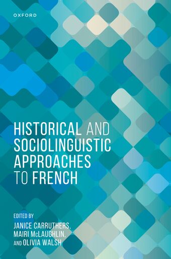 Historical and Sociolinguistic Approaches to French book cover