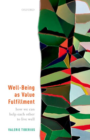 Well-Being as Value Fulfillment How We Can Help Each Other to Live Well book cover