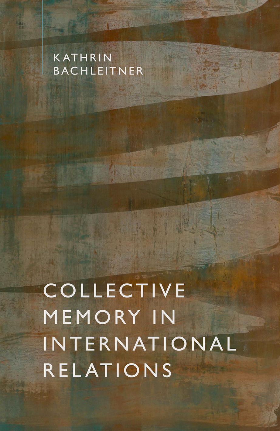 Collective Memory in International Relations book cover