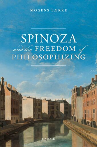 Spinoza and the Freedom of Philosophizing book cover