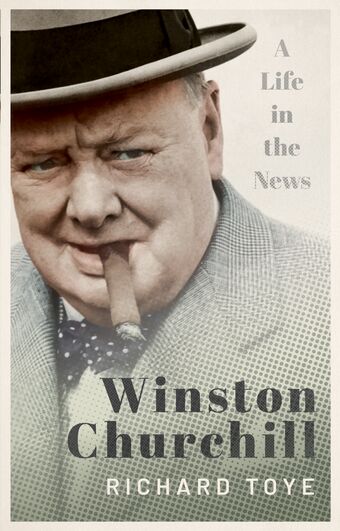 Winston Churchill A Life in the News book cover