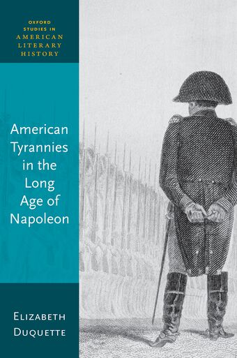American Tyrannies in the Long Age of Napoleon book cover