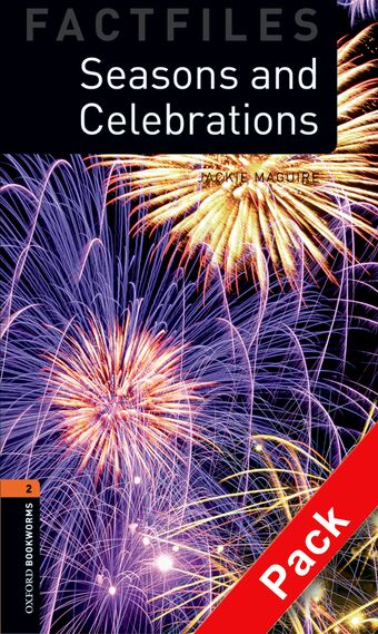Oxford Bookworms Factfiles Stage 2 Seasons and Celebrations Audio CD Pack book cover