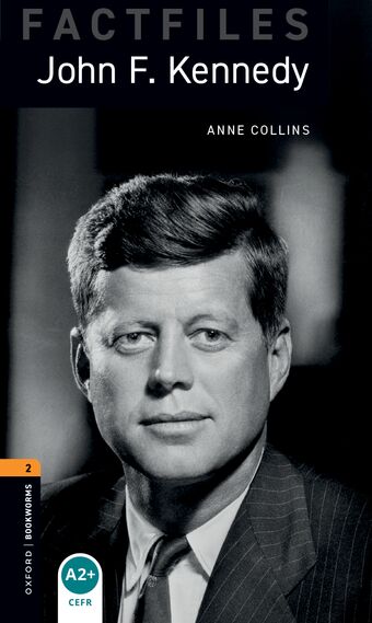 Oxford Bookworms Factfiles 2 John F. Kennedy book cover