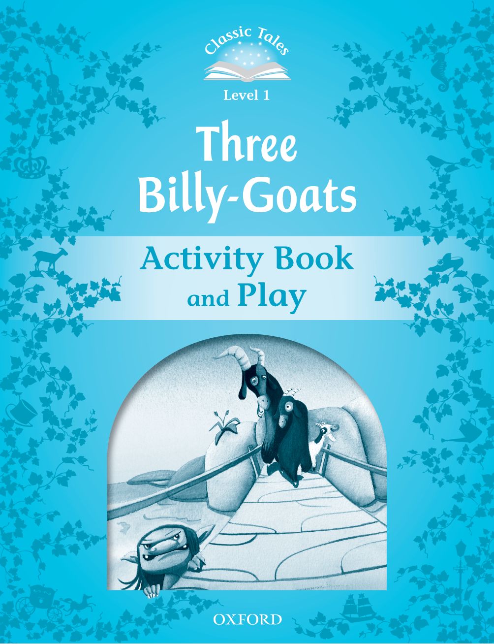 Classic Tales: Three Billy-Goats Level 1 Activity Book and Play book cover