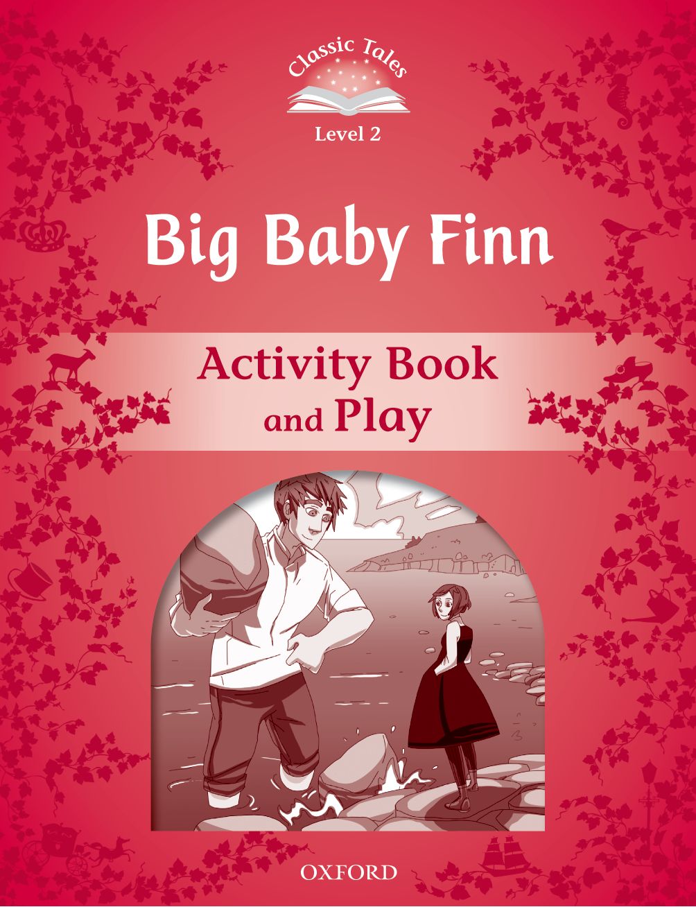 Classic Tales Second Edition 2: Big Baby Finn Activity Book and Play book cover
