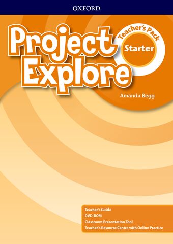 Project Explore: Starter Teacher's Pack book cover