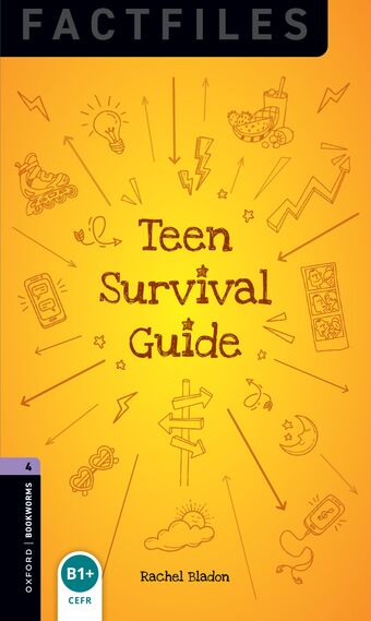 Oxford Bookworms Library Factfiles Level 4 Teen Survival Guide Audio Pack book cover