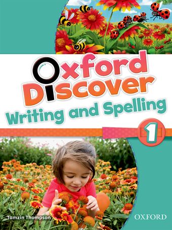 Oxford Discover Level 1 Writing and Spelling Book book cover