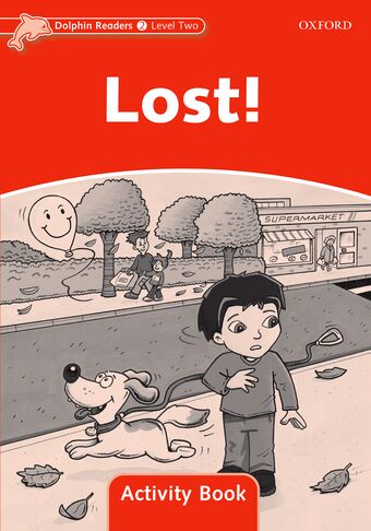Dolphin Readers Level 2 Lost! Activity Book book cover