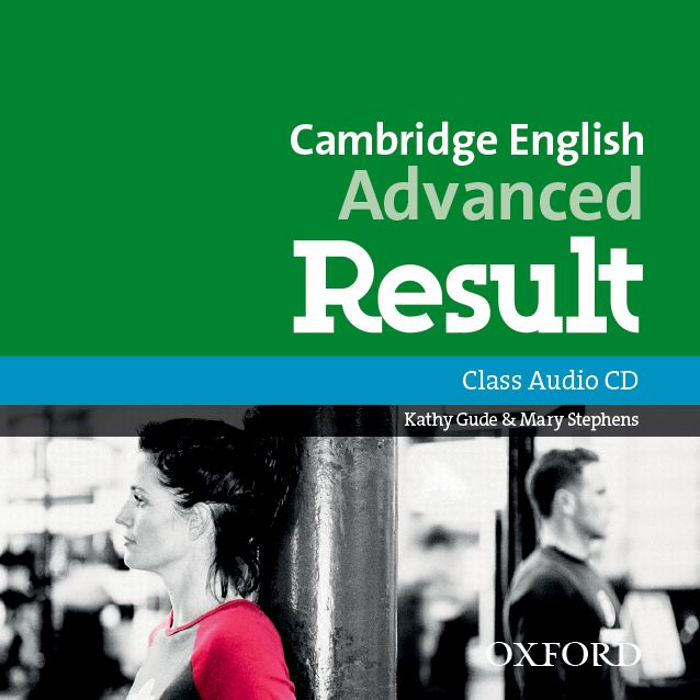 Cambridge English: Advanced. Result Class Audio CD (2 Discs) book cover
