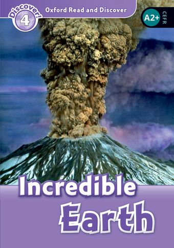 Oxford Read and Discover 4 Incredible Earth book cover