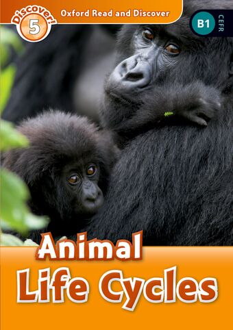 Oxford Read and Discover 5 Animal Life Cycles book cover