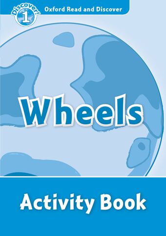 Oxford Read and Discover 1 Wheels Activity Book book cover