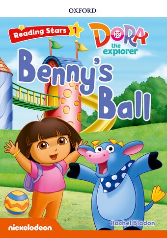 Reading Stars Level 1 Dora the Explorer: Benny's Ball book cover
