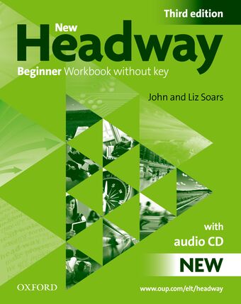 New Headway Beginner Workbook Without Key Pack book cover