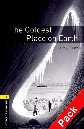 Oxford Bookworms Library Level 1 The Coldest Place on Earth book cover