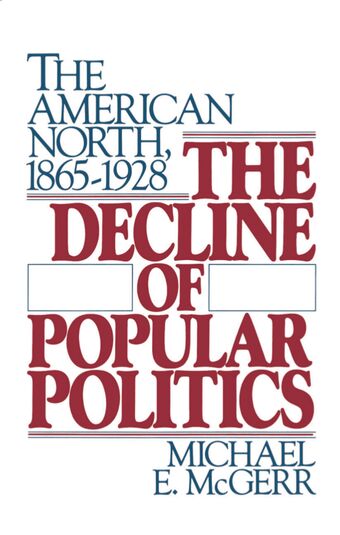 The Decline of Popular Politics book cover