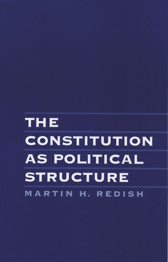 The Constitution as Political Structure book cover