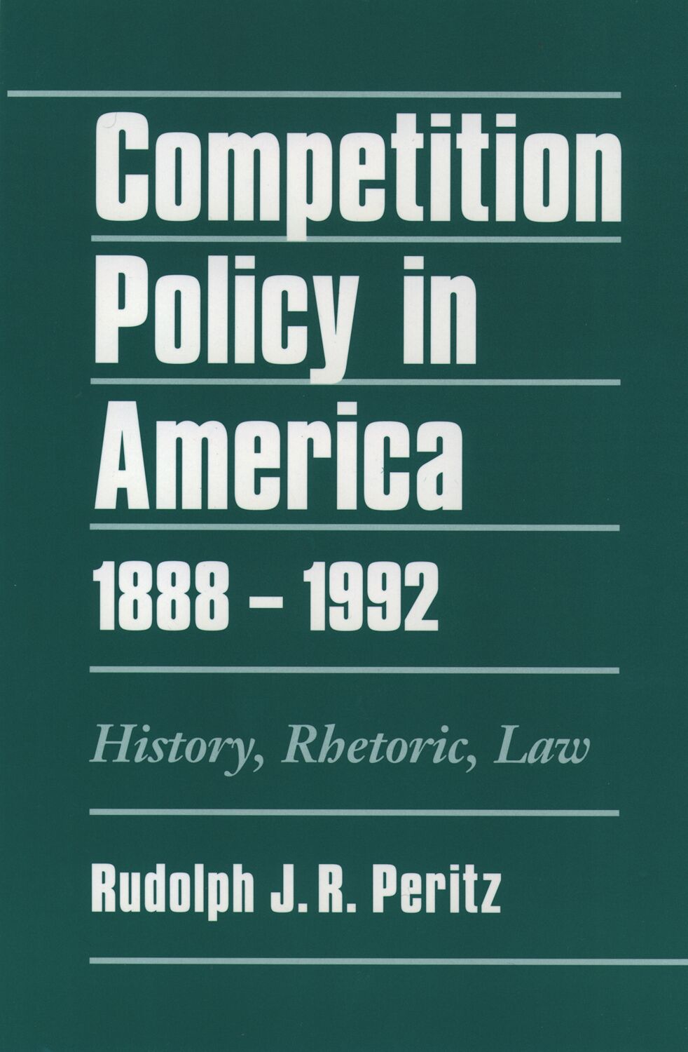 Competition Policy in America, 1888-1992 book cover