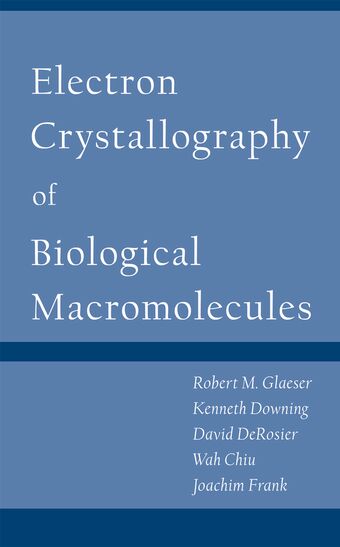 Electron Crystallography of Biological Macromolecules book cover