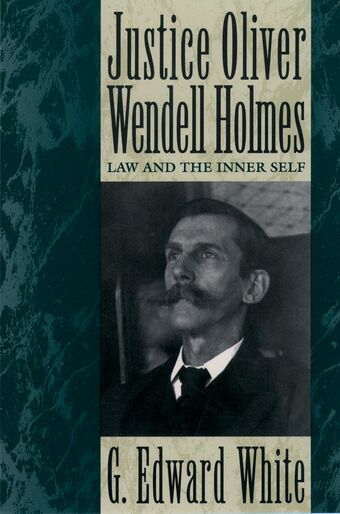 Justice Oliver Wendell Holmes book cover
