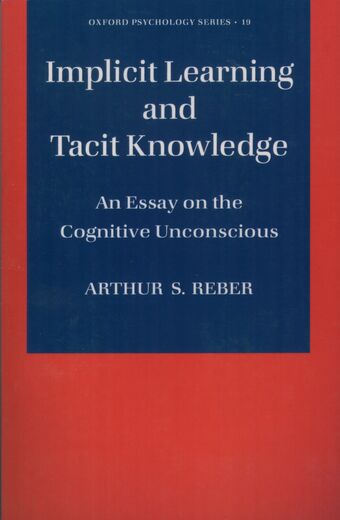 Implicit Learning and Tacit Knowledge book cover