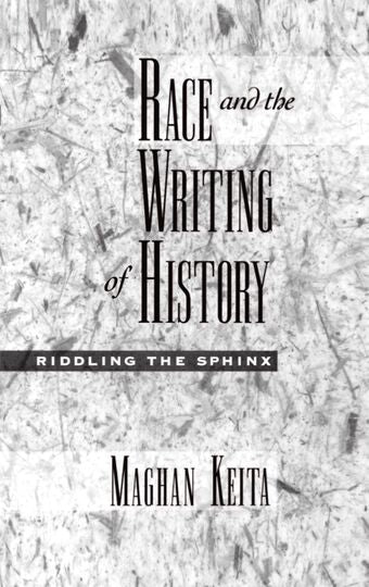 Race and the Writing of History book cover