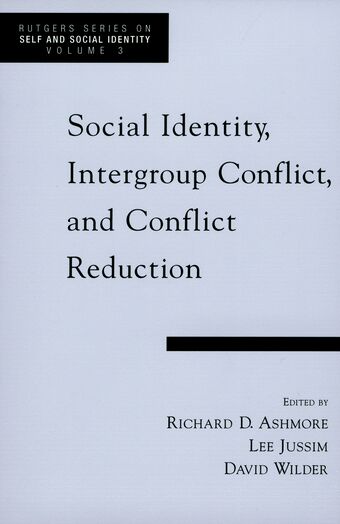 Social Identity, Intergroup Conflict, and Conflict Reduction book cover