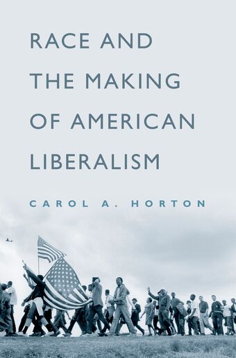 Race and the Making of American Liberalism book cover