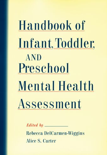 Handbook of Infant, Toddler, and Preschool Mental Health Assessment book cover
