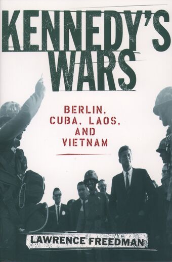 Kennedy's Wars book cover
