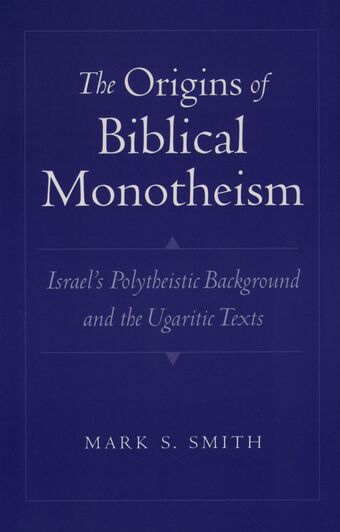 The Origins of Biblical Monotheism book cover